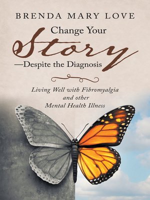 cover image of Change Your Story—Despite the Diagnosis